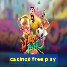 casinos free play