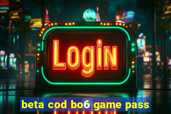 beta cod bo6 game pass