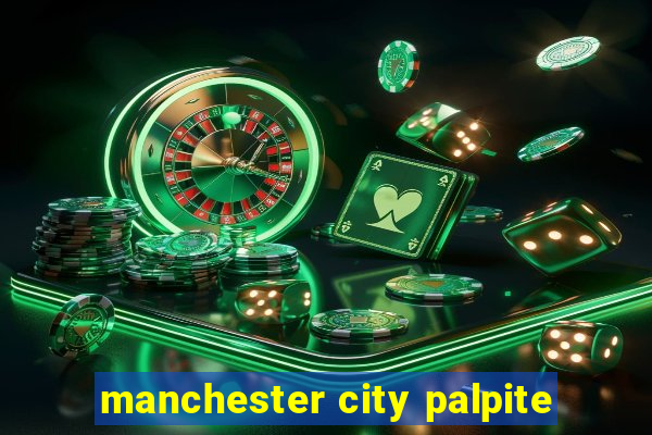 manchester city palpite