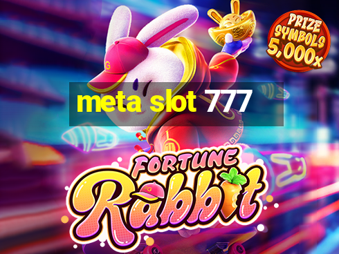 meta slot 777