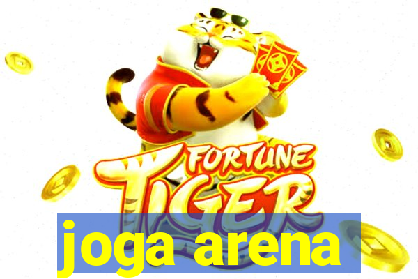 joga arena