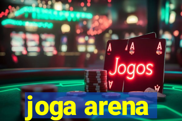 joga arena