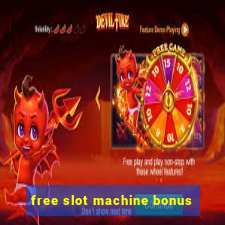 free slot machine bonus