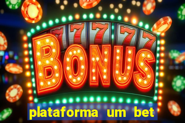 plataforma um bet é confiável