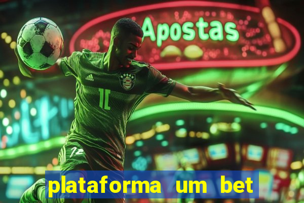 plataforma um bet é confiável