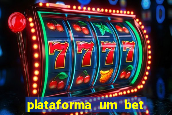 plataforma um bet é confiável