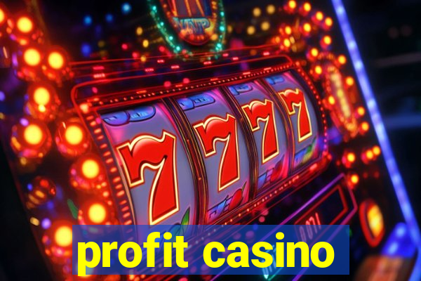 profit casino