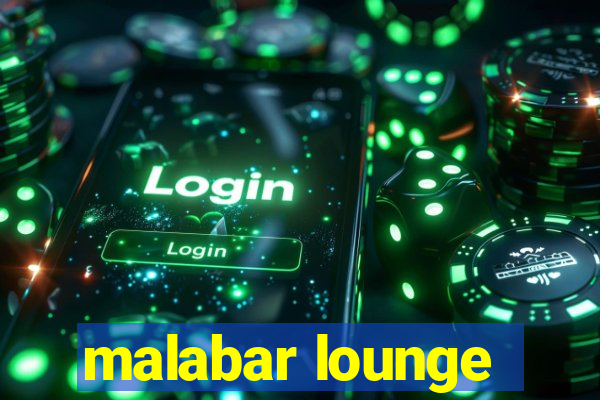 malabar lounge