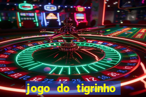 jogo do tigrinho que ganha b?nus ao se cadastrar