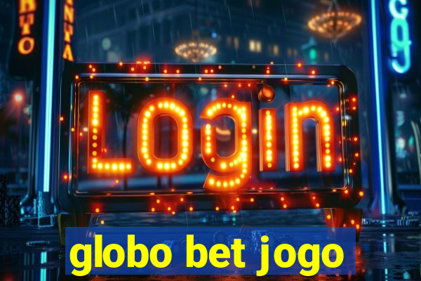 globo bet jogo