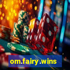 om.fairy.wins