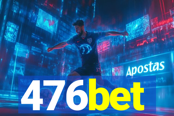 476bet