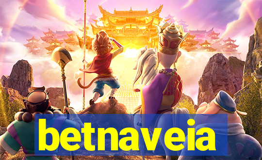 betnaveia