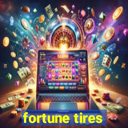 fortune tires