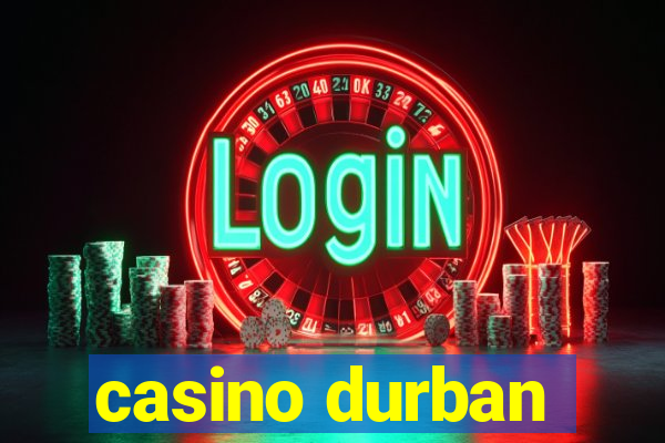 casino durban