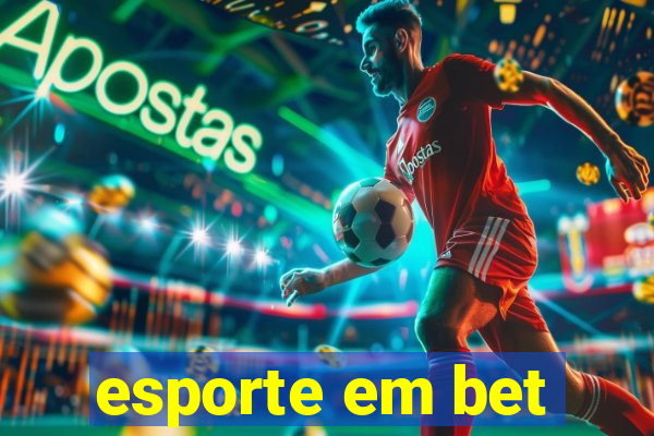 esporte em bet