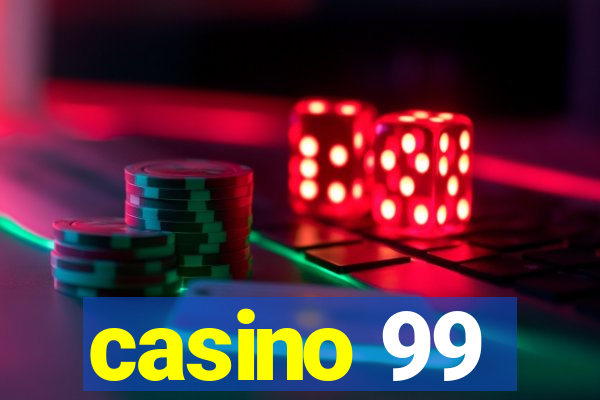 casino 99