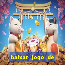 baixar jogo de ca莽a n铆quel