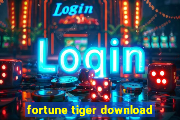 fortune tiger download