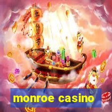 monroe casino