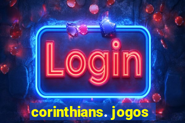 corinthians. jogos