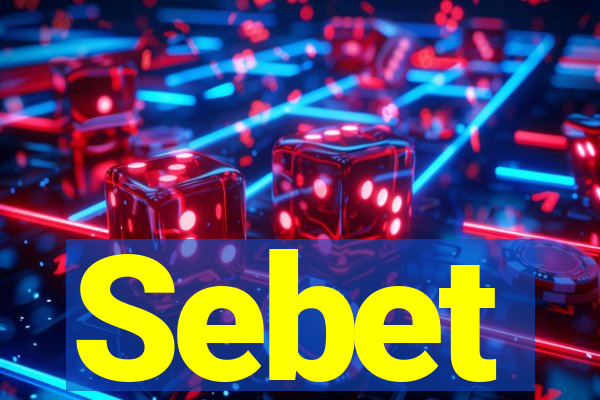 Sebet