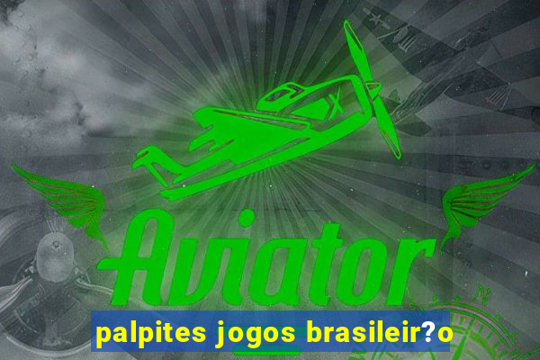 palpites jogos brasileir?o