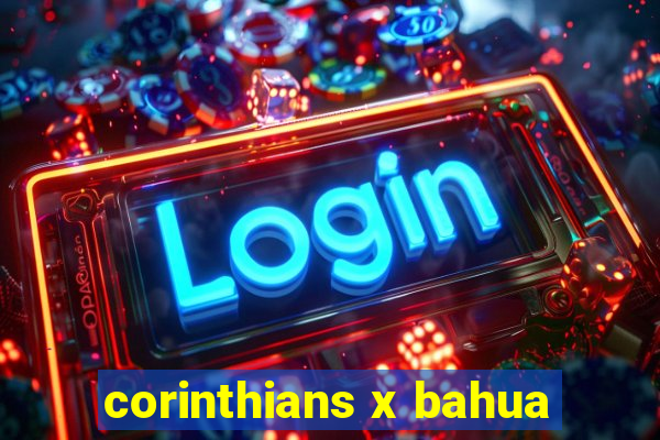 corinthians x bahua