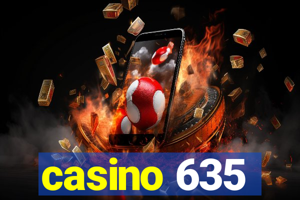 casino 635