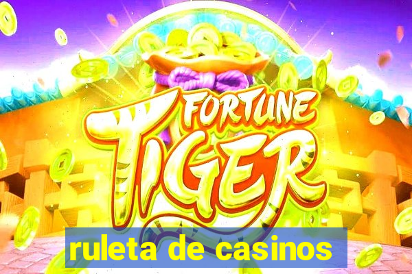 ruleta de casinos