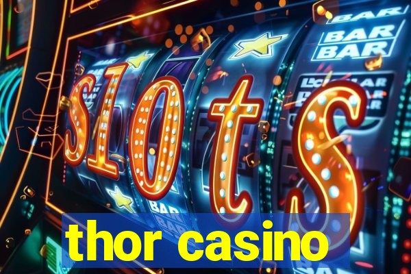 thor casino