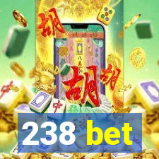 238 bet