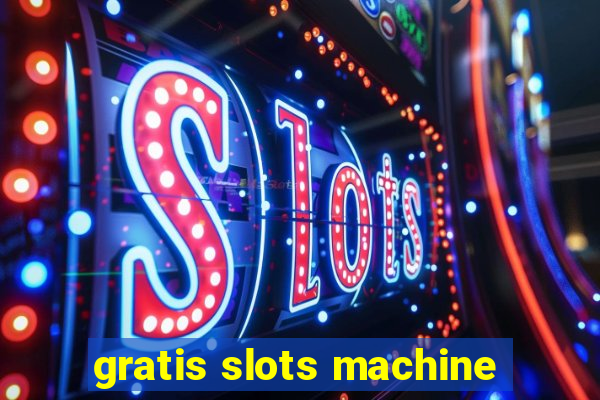 gratis slots machine