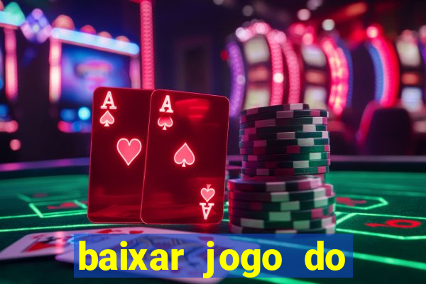 baixar jogo do tigre bet