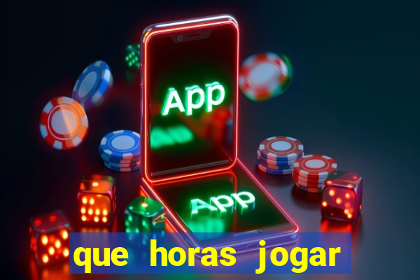 que horas jogar fortune tiger