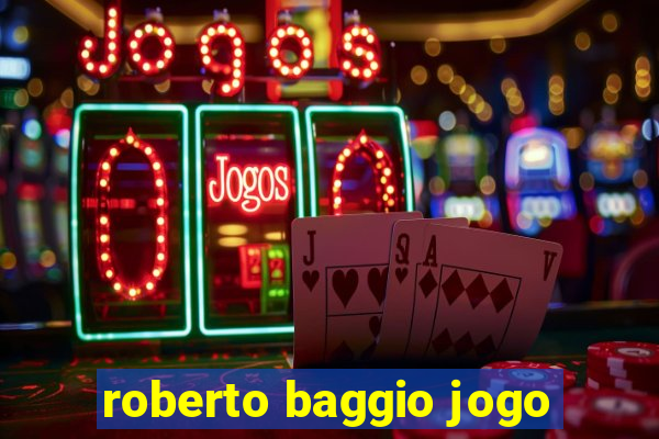 roberto baggio jogo