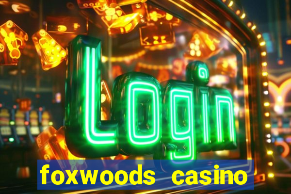 foxwoods casino connecticut hotels