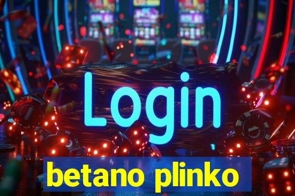 betano plinko