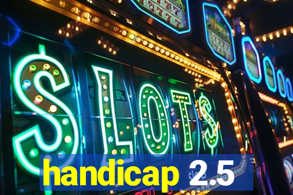 handicap 2.5