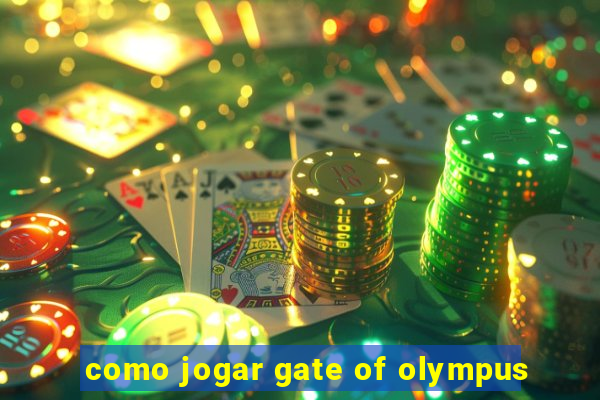 como jogar gate of olympus