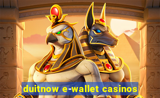 duitnow e-wallet casinos