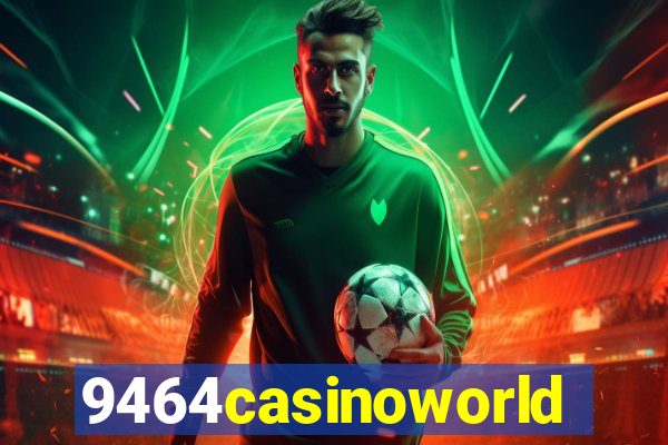 9464casinoworld