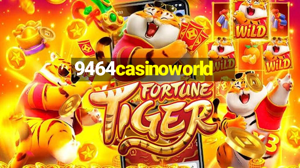 9464casinoworld