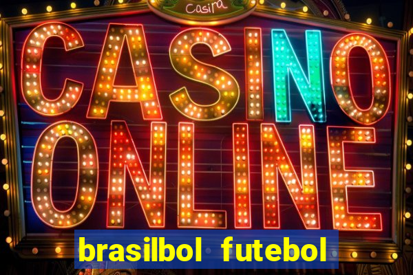 brasilbol futebol placar ao vivo