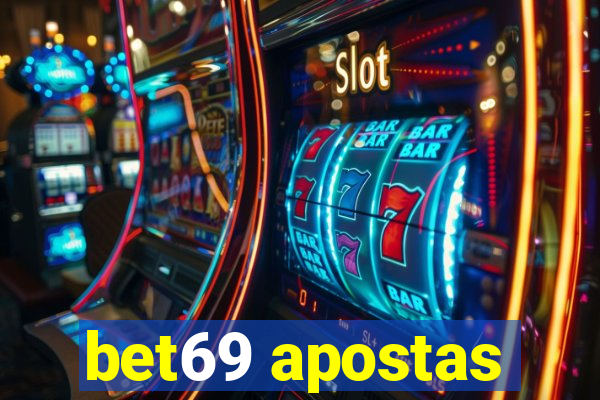 bet69 apostas