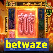 betwaze