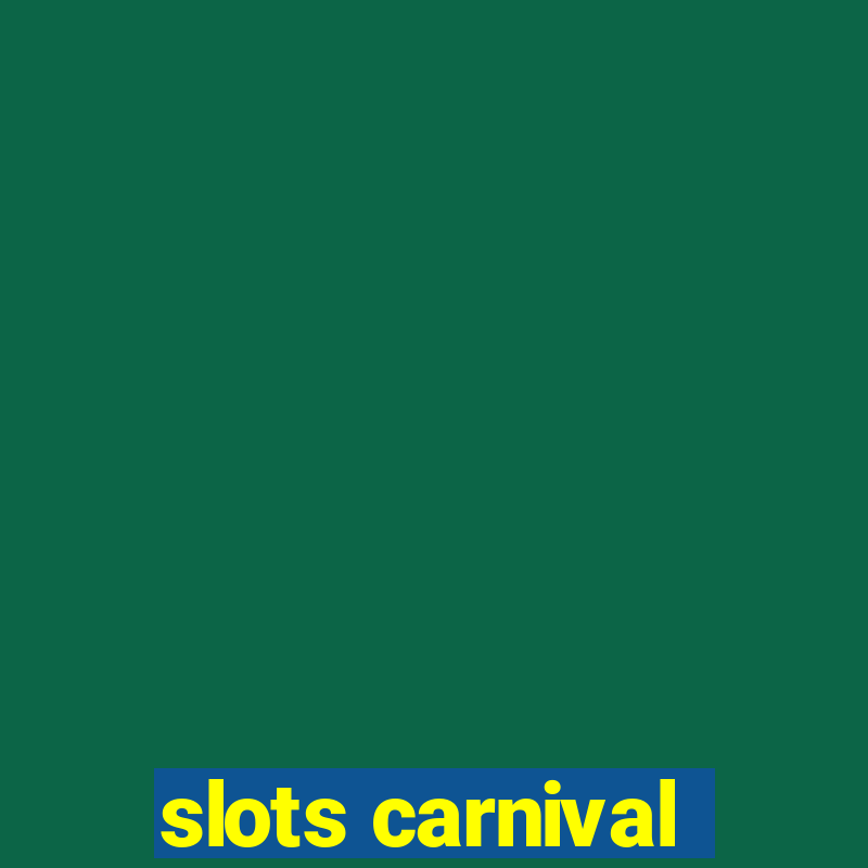 slots carnival