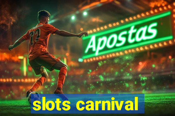 slots carnival