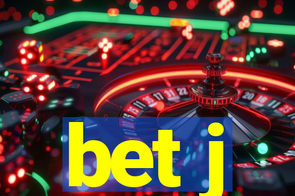 bet j