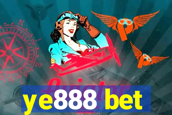 ye888 bet